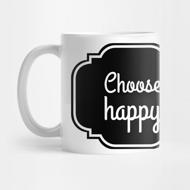 choose happy by GMAT